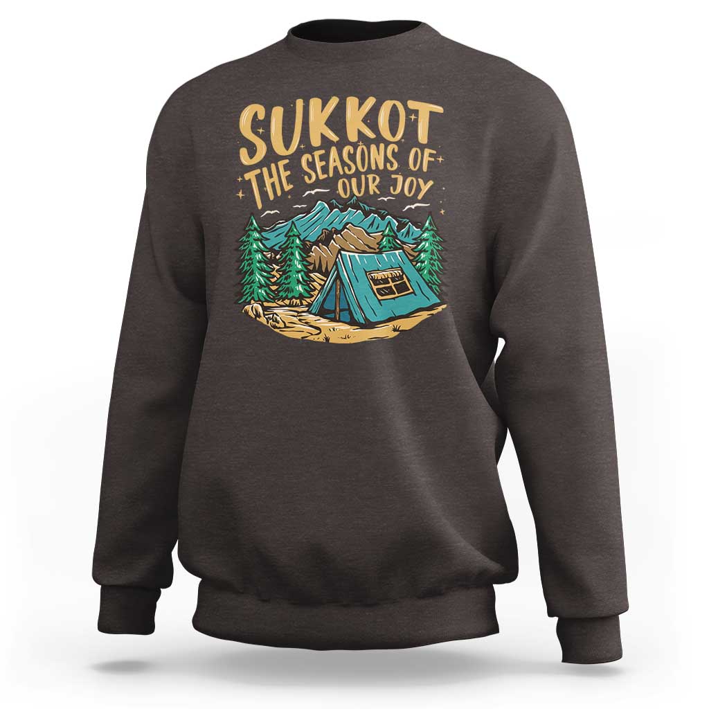Sukkot Sweatshirt The Season Of Our Joy Jewish Holiday - Wonder Print Shop