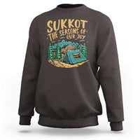 Sukkot Sweatshirt The Season Of Our Joy Jewish Holiday - Wonder Print Shop
