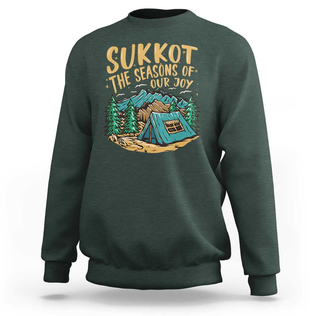 Sukkot Sweatshirt The Season Of Our Joy Jewish Holiday - Wonder Print Shop