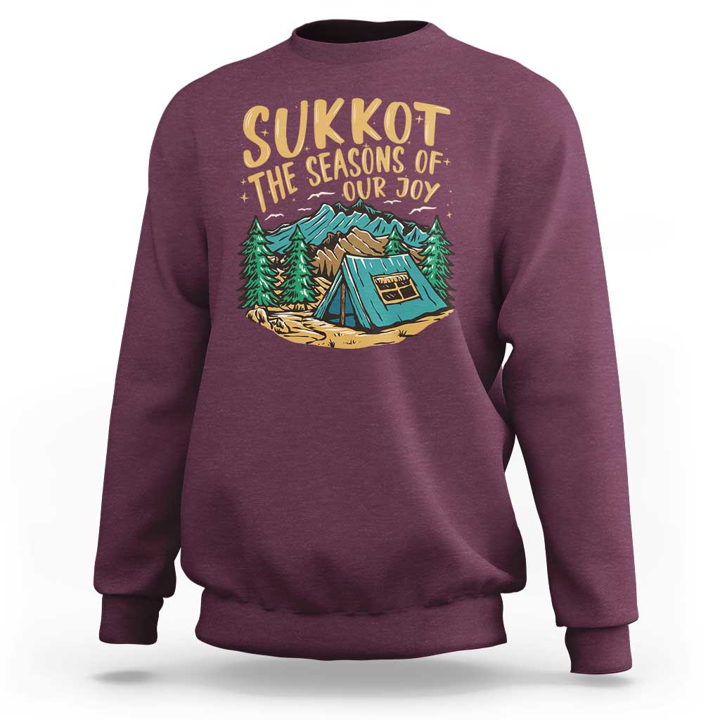 Sukkot Sweatshirt The Season Of Our Joy Jewish Holiday - Wonder Print Shop