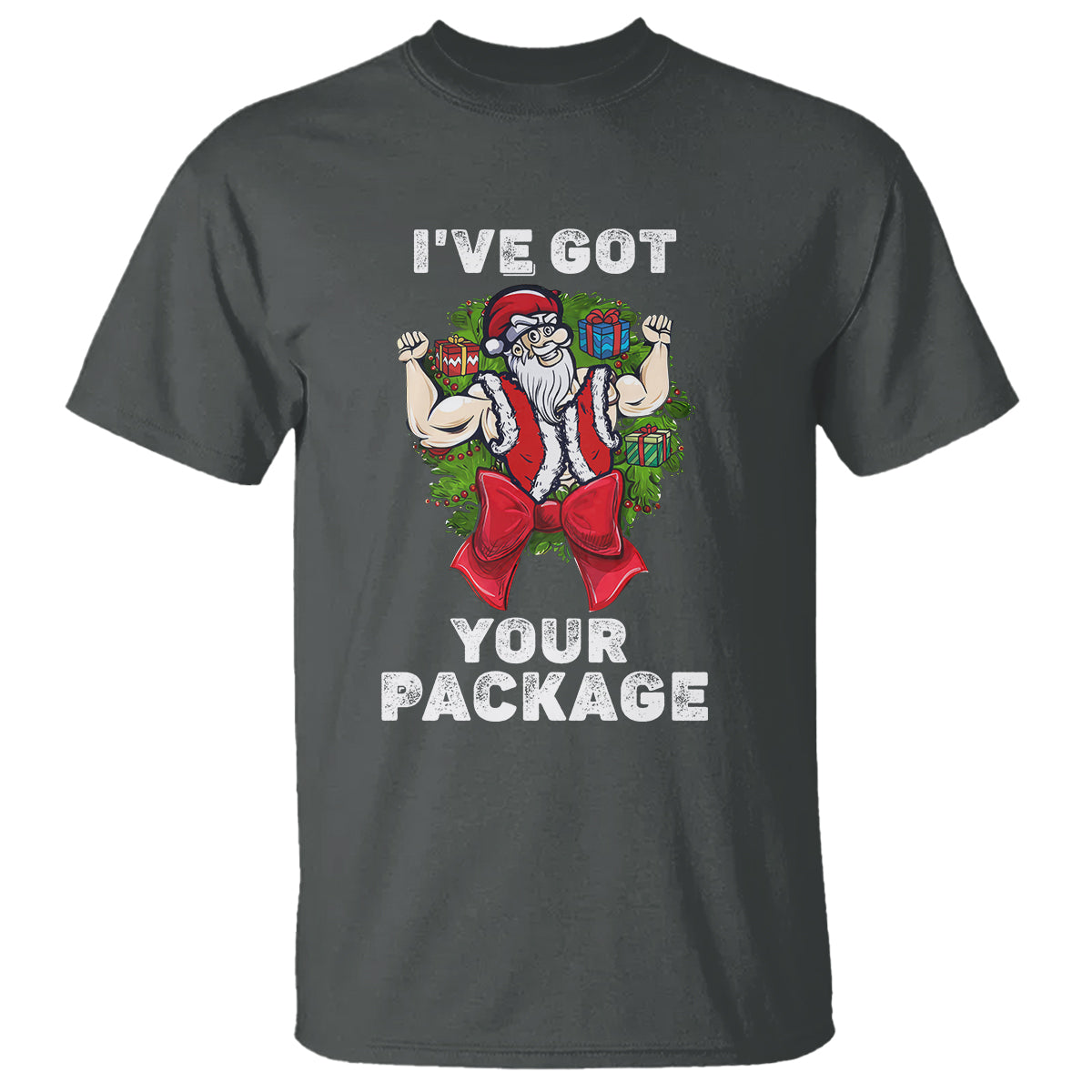 Christmas T Shirt I've Got Your Package Ugly Santa Gymer Gift - Wonder Print Shop