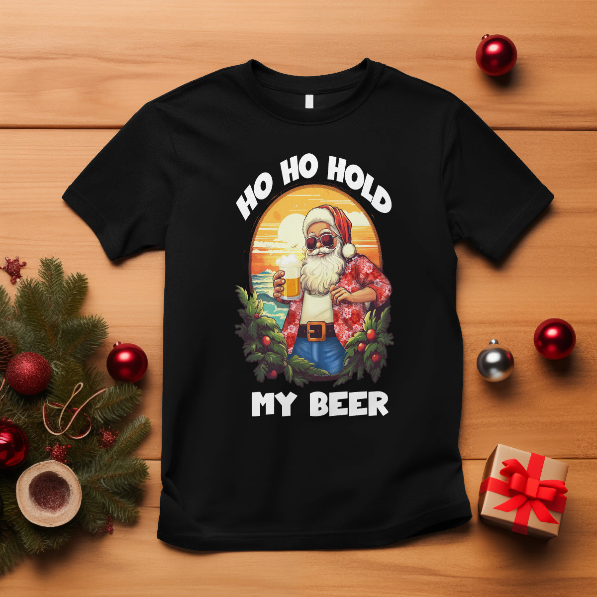Christmas In Hawaii T Shirt Ho Ho Hold My Beer Cool Santa Sunglass - Wonder Print Shop