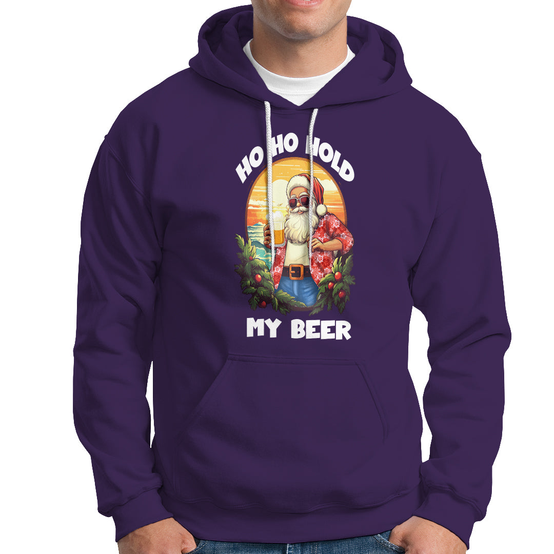 Christmas In Hawaii Hoodie Ho Ho Hold My Beer Cool Santa Sunglass - Wonder Print Shop
