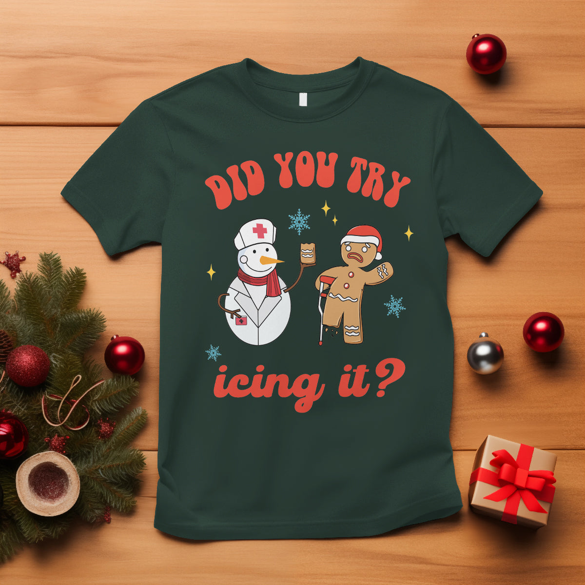 Christmas T Shirt Did You Try Icing It? Snowman Nurse Snap Gingerbread - Wonder Print Shop