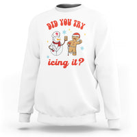 Christmas Sweatshirt Did You Try Icing It? Snowman Nurse Snap Gingerbread - Wonder Print Shop