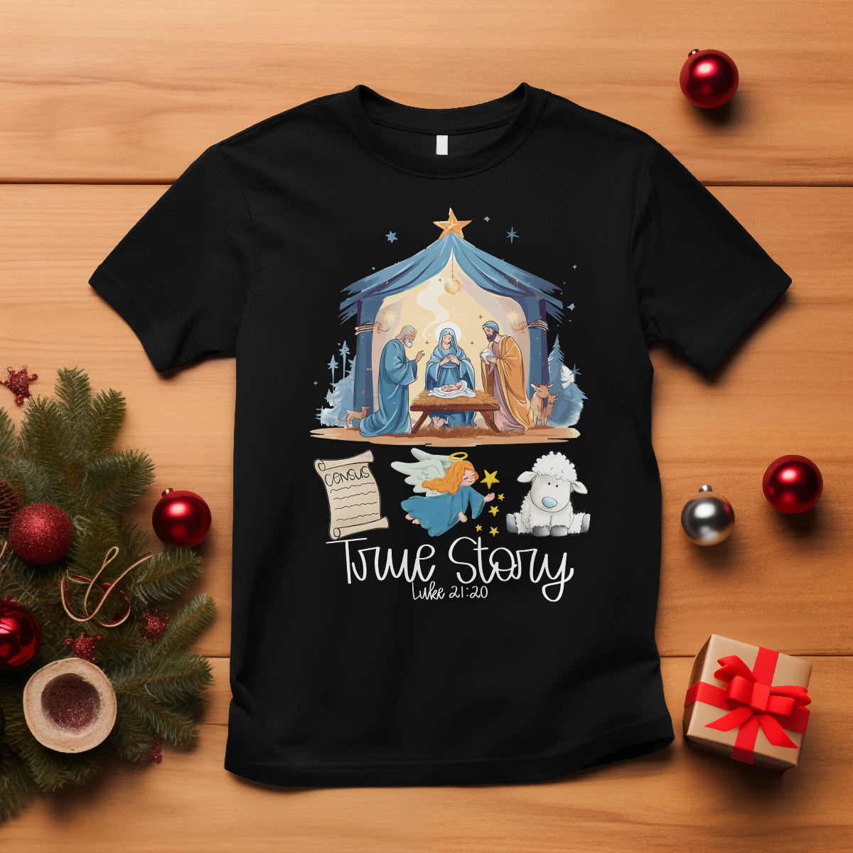 True Story Nativity Christmas Baby God Jesus Christian T Shirt - Wonder Print Shop