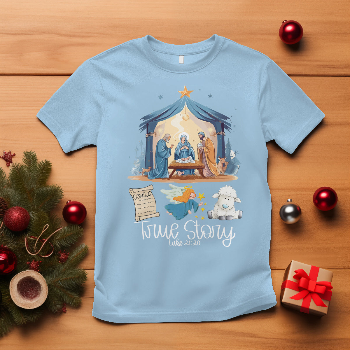 True Story Nativity Christmas Baby God Jesus Christian T Shirt - Wonder Print Shop
