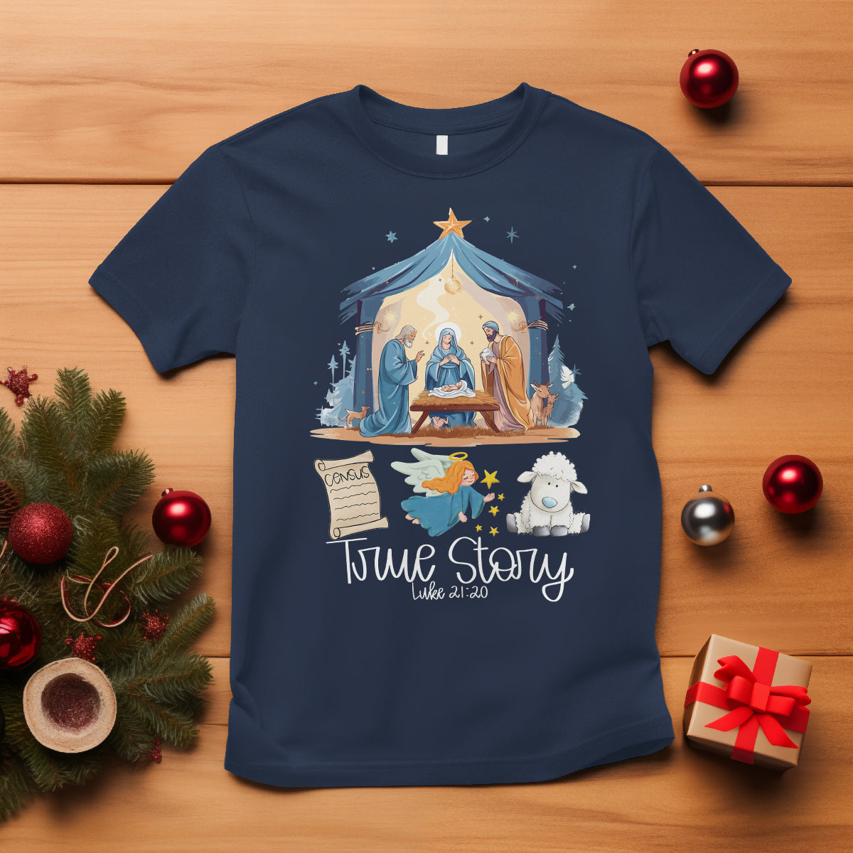 True Story Nativity Christmas Baby God Jesus Christian T Shirt - Wonder Print Shop