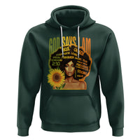 God Says I Am Melanin Strong Unique Black Women Sunflower Hoodie - Wonder Print Shop