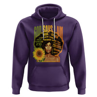God Says I Am Melanin Strong Unique Black Women Sunflower Hoodie - Wonder Print Shop
