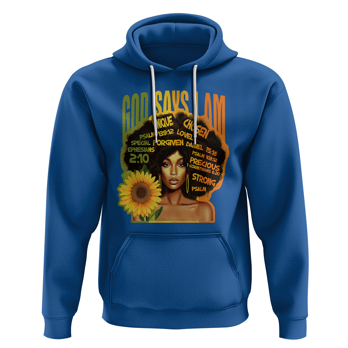 God Says I Am Melanin Strong Unique Black Women Sunflower Hoodie - Wonder Print Shop