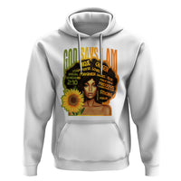 God Says I Am Melanin Strong Unique Black Women Sunflower Hoodie - Wonder Print Shop