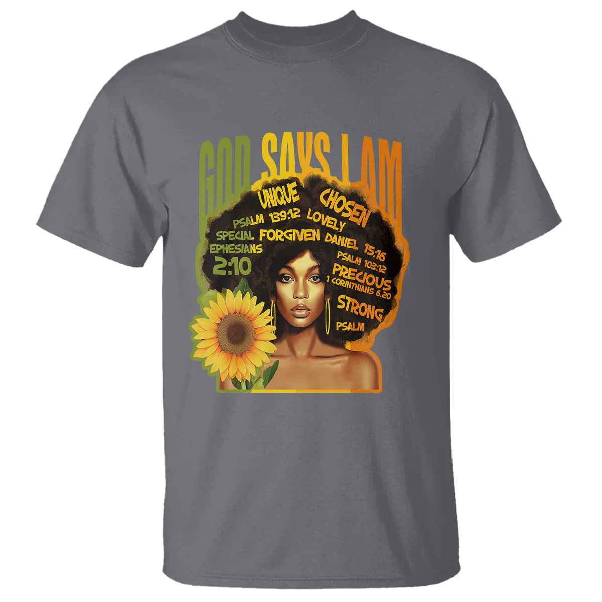 God Says I Am Melanin Strong Unique Black Women Sunflower T Shirt - Wonder Print Shop