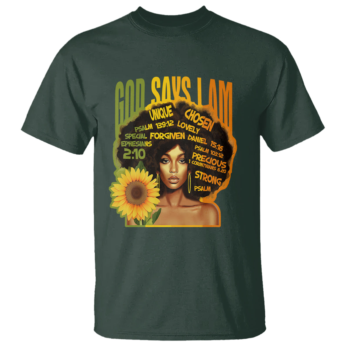 God Says I Am Melanin Strong Unique Black Women Sunflower T Shirt - Wonder Print Shop