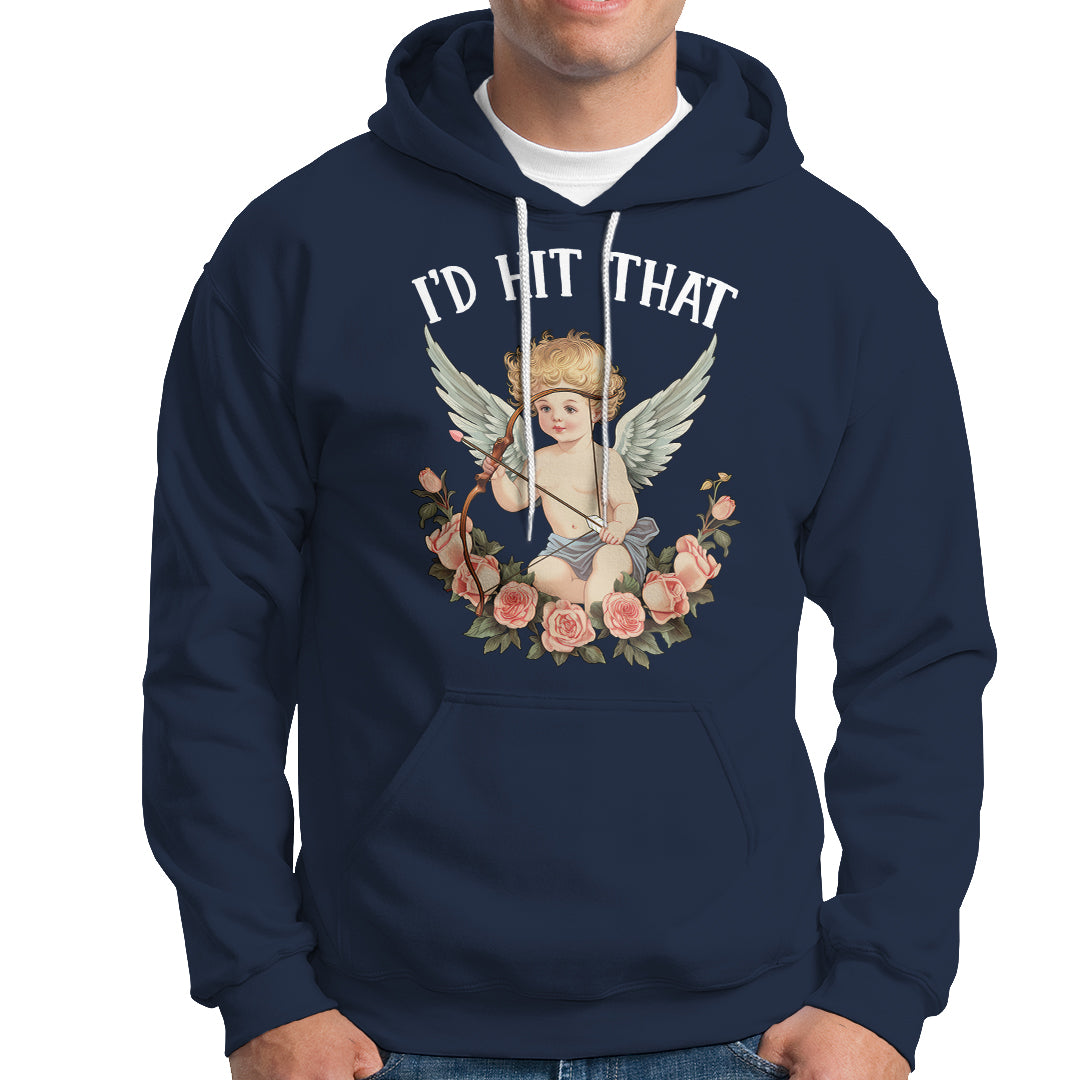 Valentine's Day Hoodie I'd Hit That Cupid Vintage Art Rose - Wonder Print Shop