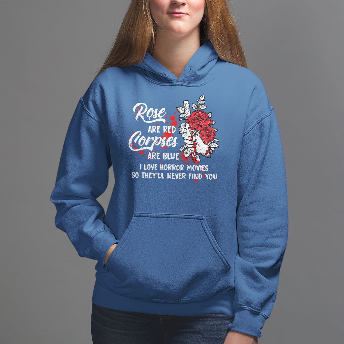 Valentine's Day Hoodie Roses Are Red Corpses Are Blue Horror Rose Bloody - Wonder Print Shop