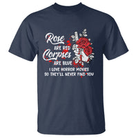 Valentine's Day T Shirt Roses Are Red Corpses Are Blue Horror Rose Bloody - Wonder Print Shop