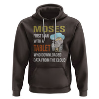 Funny Passover Hoodie Moses First Man With A Tablet Who Downloaded Data From The Cloud - Wonder Print Shop