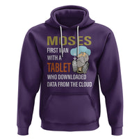 Funny Passover Hoodie Moses First Man With A Tablet Who Downloaded Data From The Cloud - Wonder Print Shop