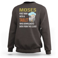 Funny Passover Sweatshirt Moses First Man With A Tablet Who Downloaded Data From The Cloud - Wonder Print Shop