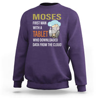 Funny Passover Sweatshirt Moses First Man With A Tablet Who Downloaded Data From The Cloud - Wonder Print Shop