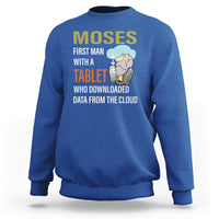 Funny Passover Sweatshirt Moses First Man With A Tablet Who Downloaded Data From The Cloud - Wonder Print Shop