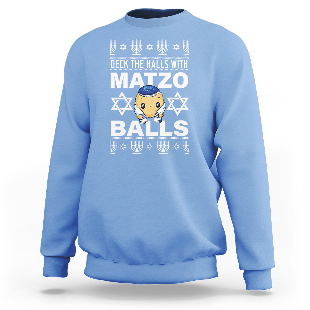 Passover Sweatshirt Deck The Halls With Matzo Balls Jewish Pesach Soup - Wonder Print Shop
