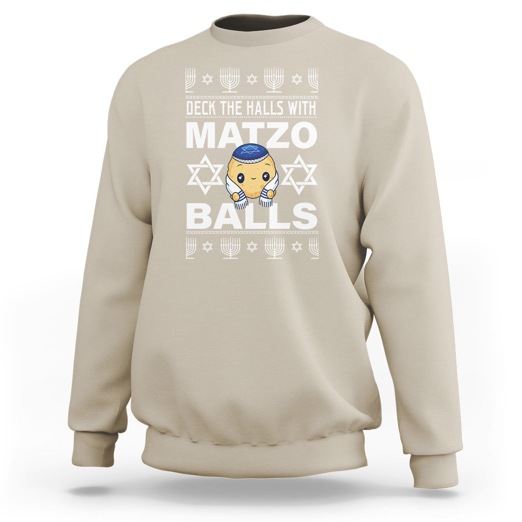 Passover Sweatshirt Deck The Halls With Matzo Balls Jewish Pesach Soup - Wonder Print Shop