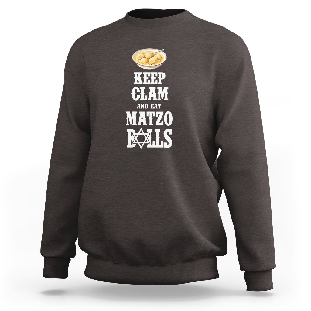 Funny Passover Sweatshirt Keep Calm Eat Matzo Balls - Wonder Print Shop