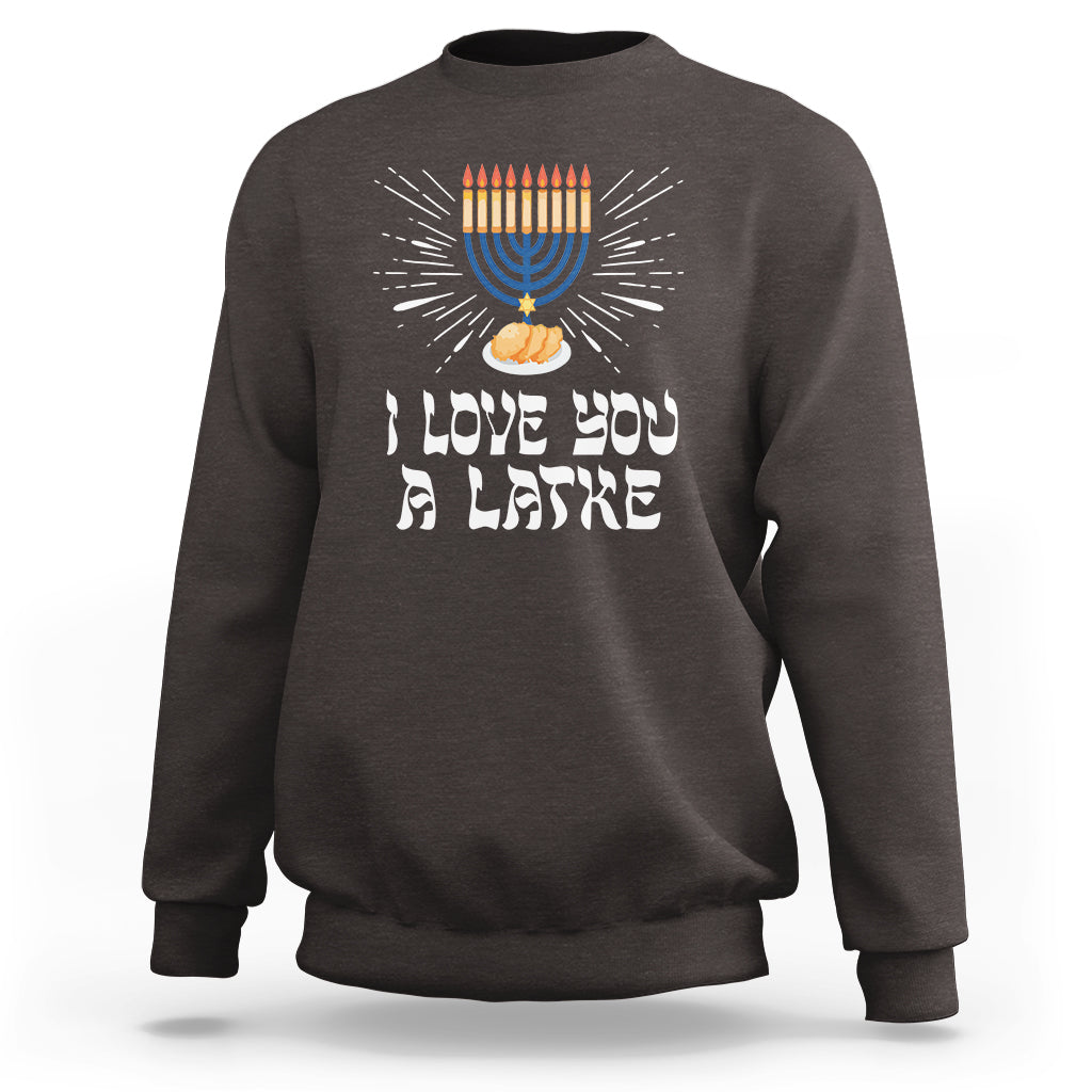 Funny Passover Sweatshirt I Love You A Latke Jewish Word Play Pun Hanukkah Chanukah - Wonder Print Shop
