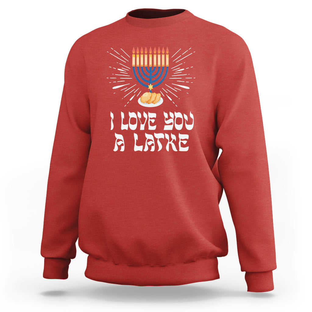 Funny Passover Sweatshirt I Love You A Latke Jewish Word Play Pun Hanukkah Chanukah - Wonder Print Shop