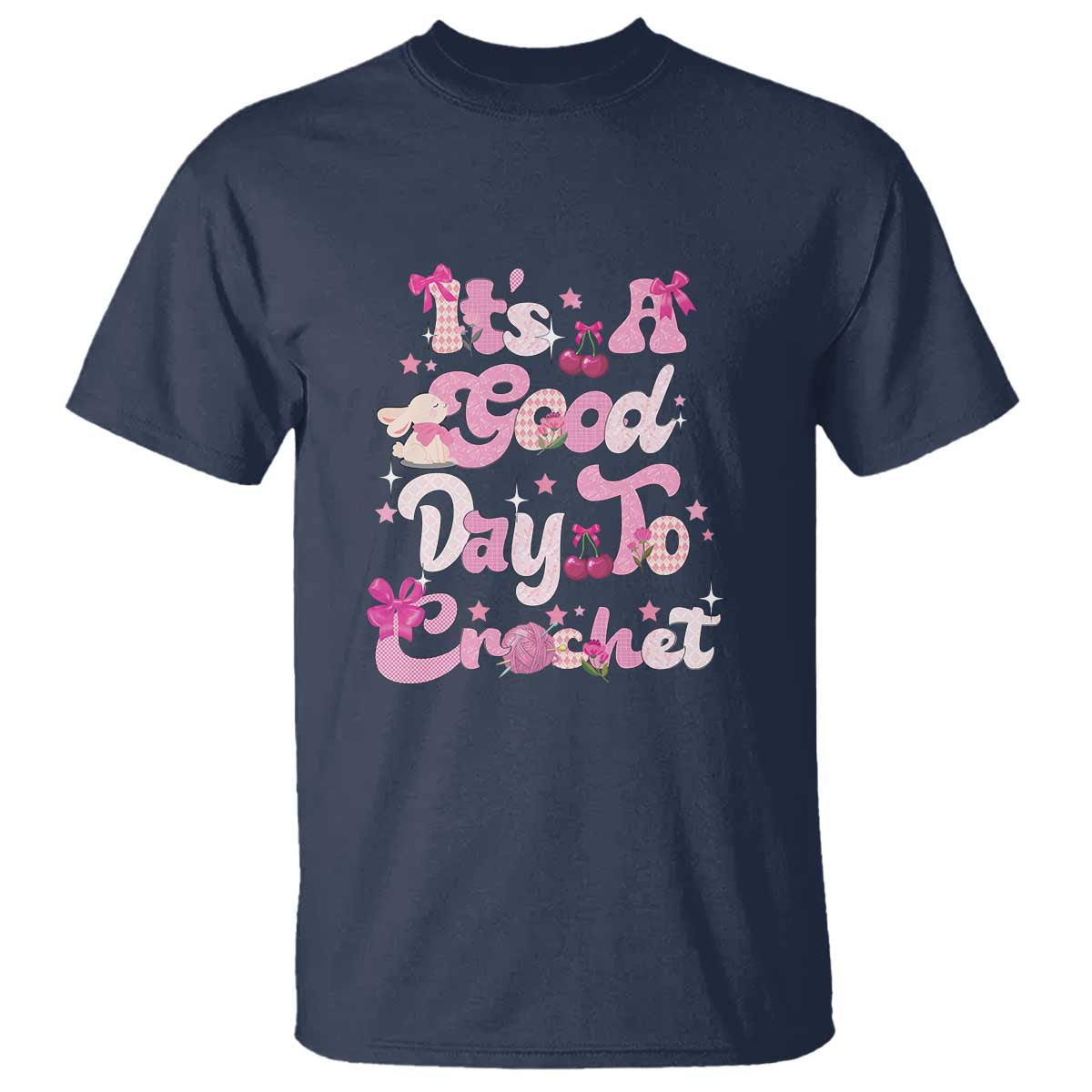 It’s A Good Day to Crochet T Shirt