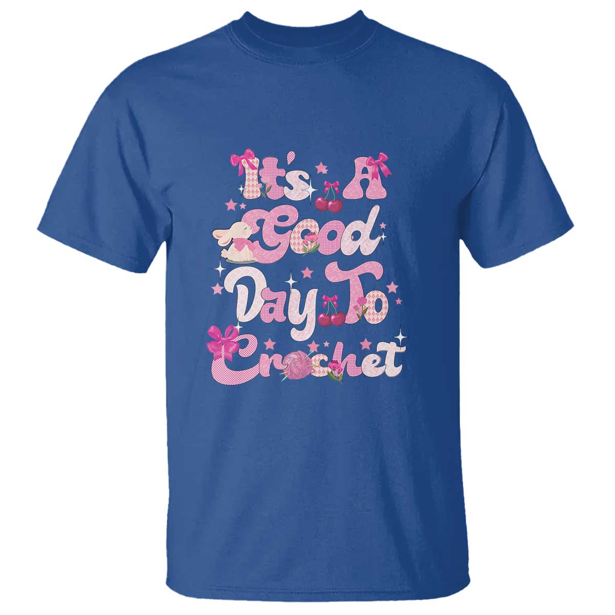 It’s A Good Day to Crochet T Shirt