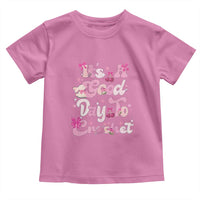It’s A Good Day to Crochet Toddler T Shirt