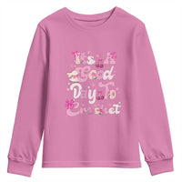 It’s A Good Day to Crochet Youth Sweatshirt