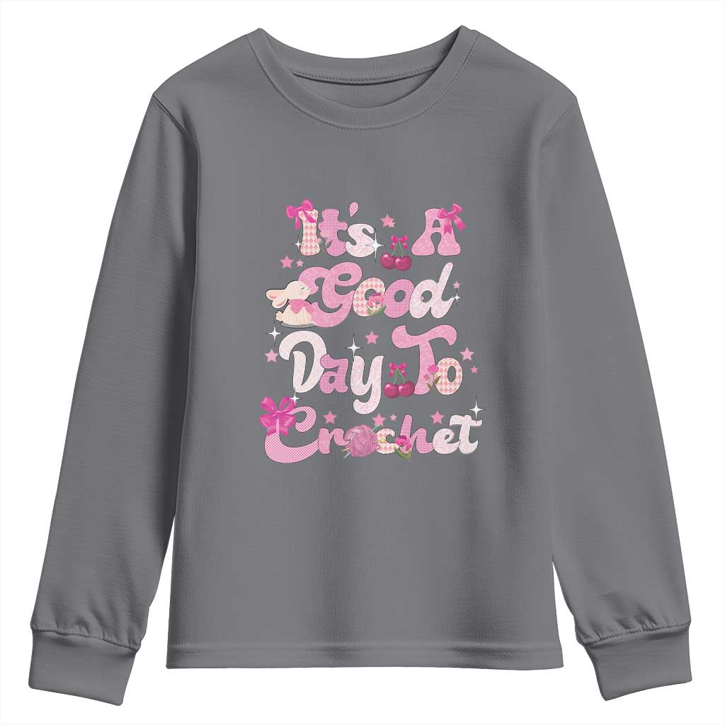 It’s A Good Day to Crochet Youth Sweatshirt