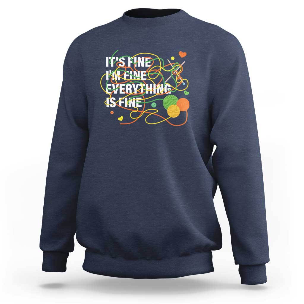 Funny Crochet Sweatshirt It's Fine I'm Fine Everything Is Fine Knitting