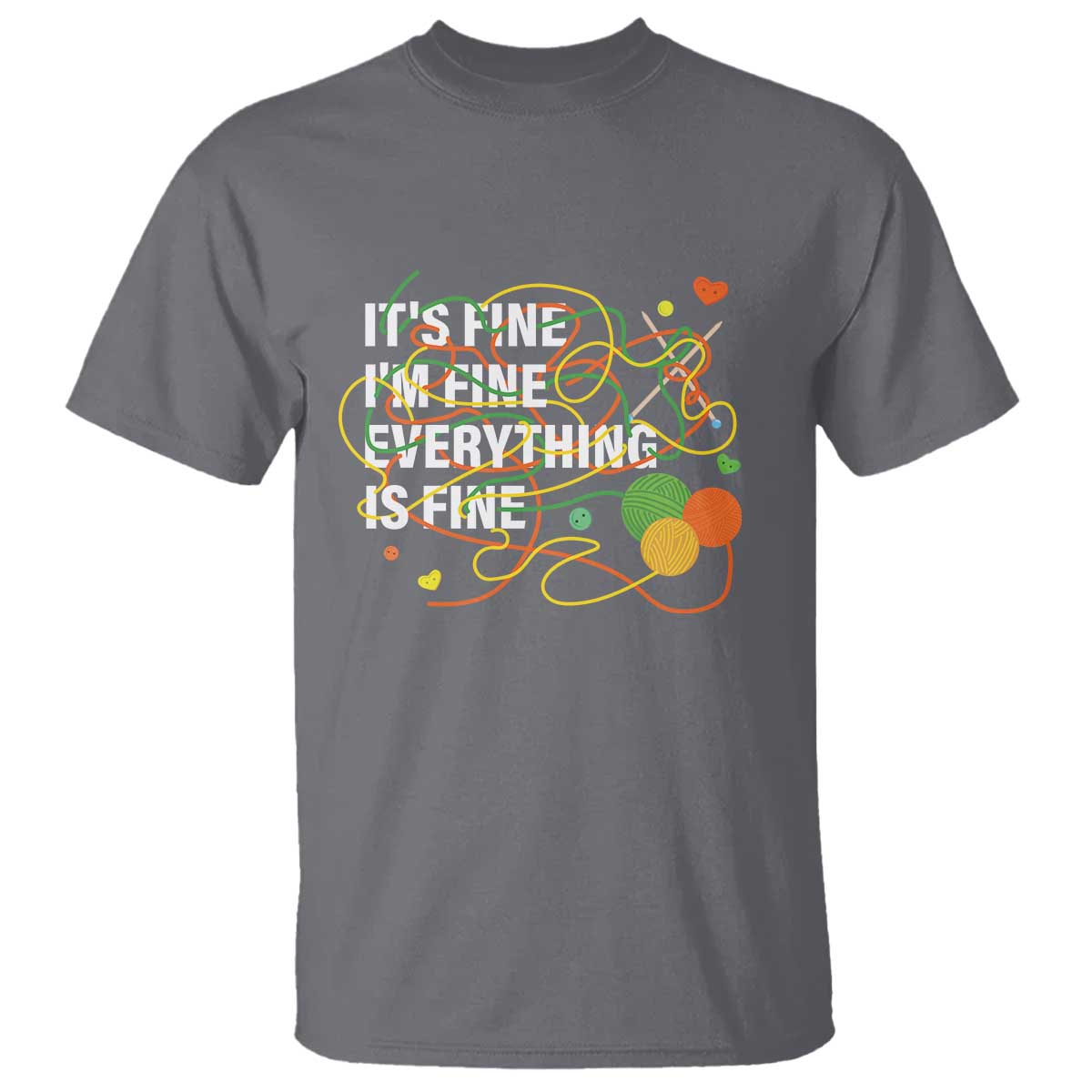 Funny Crochet T Shirt It's Fine I'm Fine Everything Is Fine Knitting