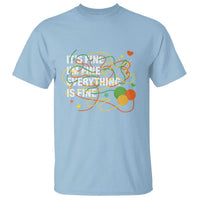Funny Crochet T Shirt It's Fine I'm Fine Everything Is Fine Knitting