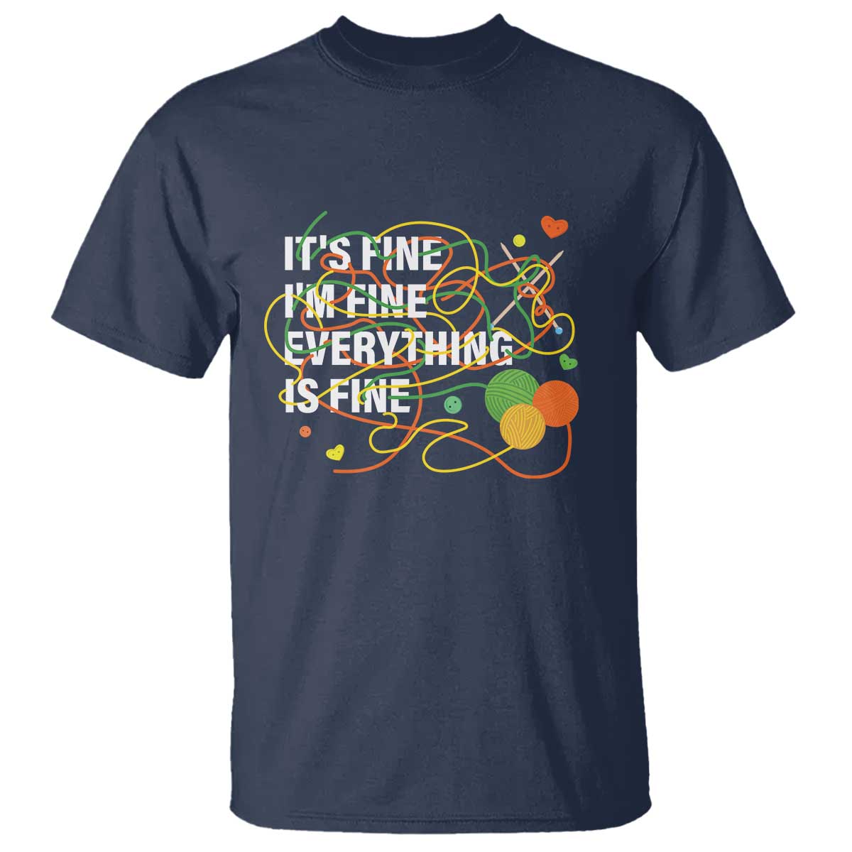 Funny Crochet T Shirt It's Fine I'm Fine Everything Is Fine Knitting