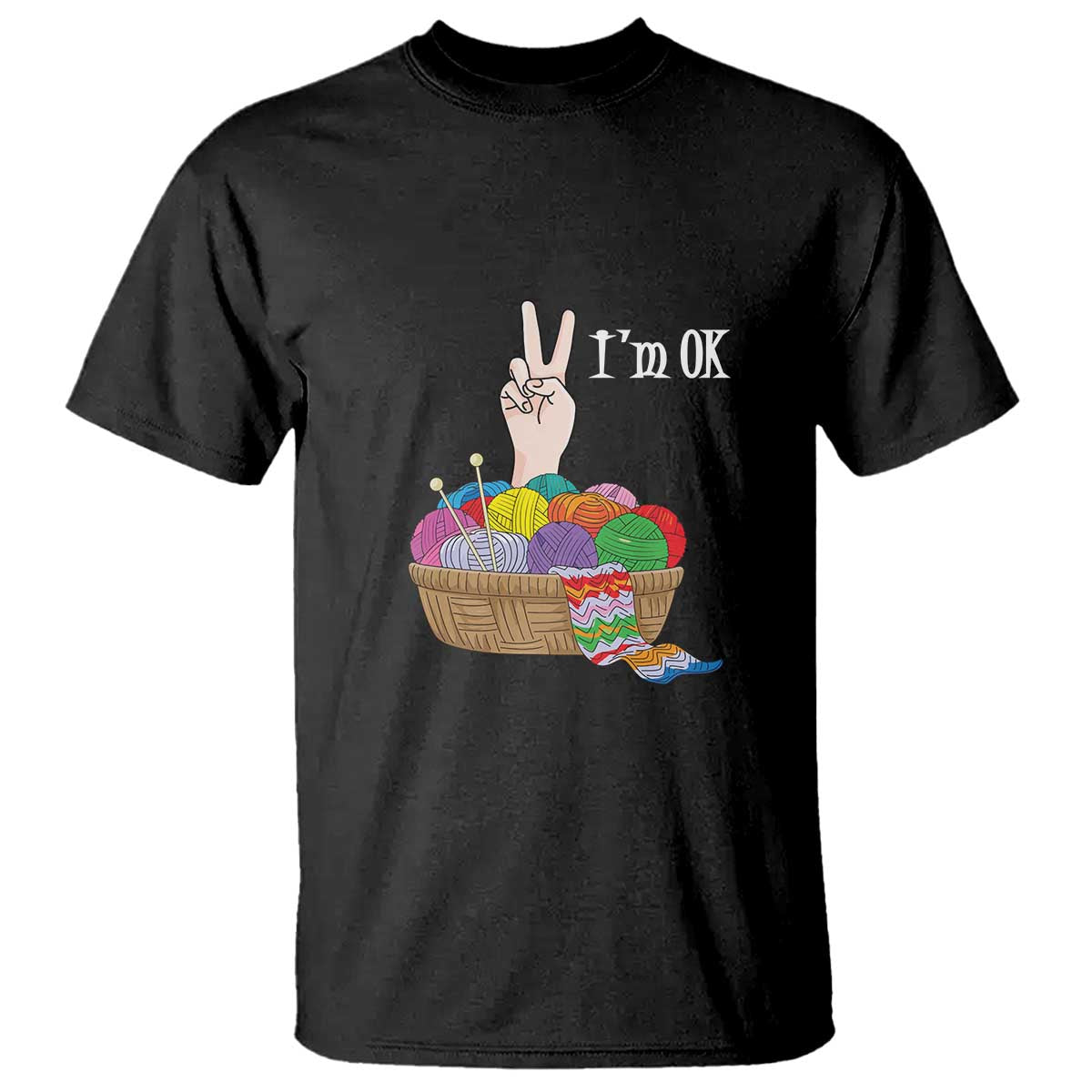 Funny Crochet T Shirt I'm Ok Knitting