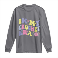 In My Crochet Era Long Sleeve Shirt