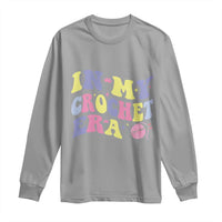 In My Crochet Era Long Sleeve Shirt