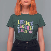 In My Crochet Era T Shirt For Women
