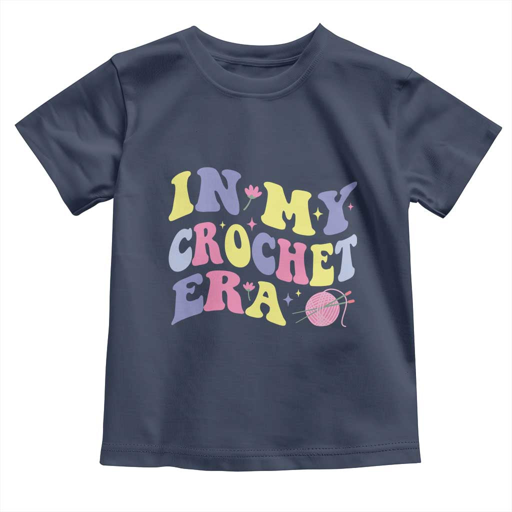 In My Crochet Era Toddler T Shirt