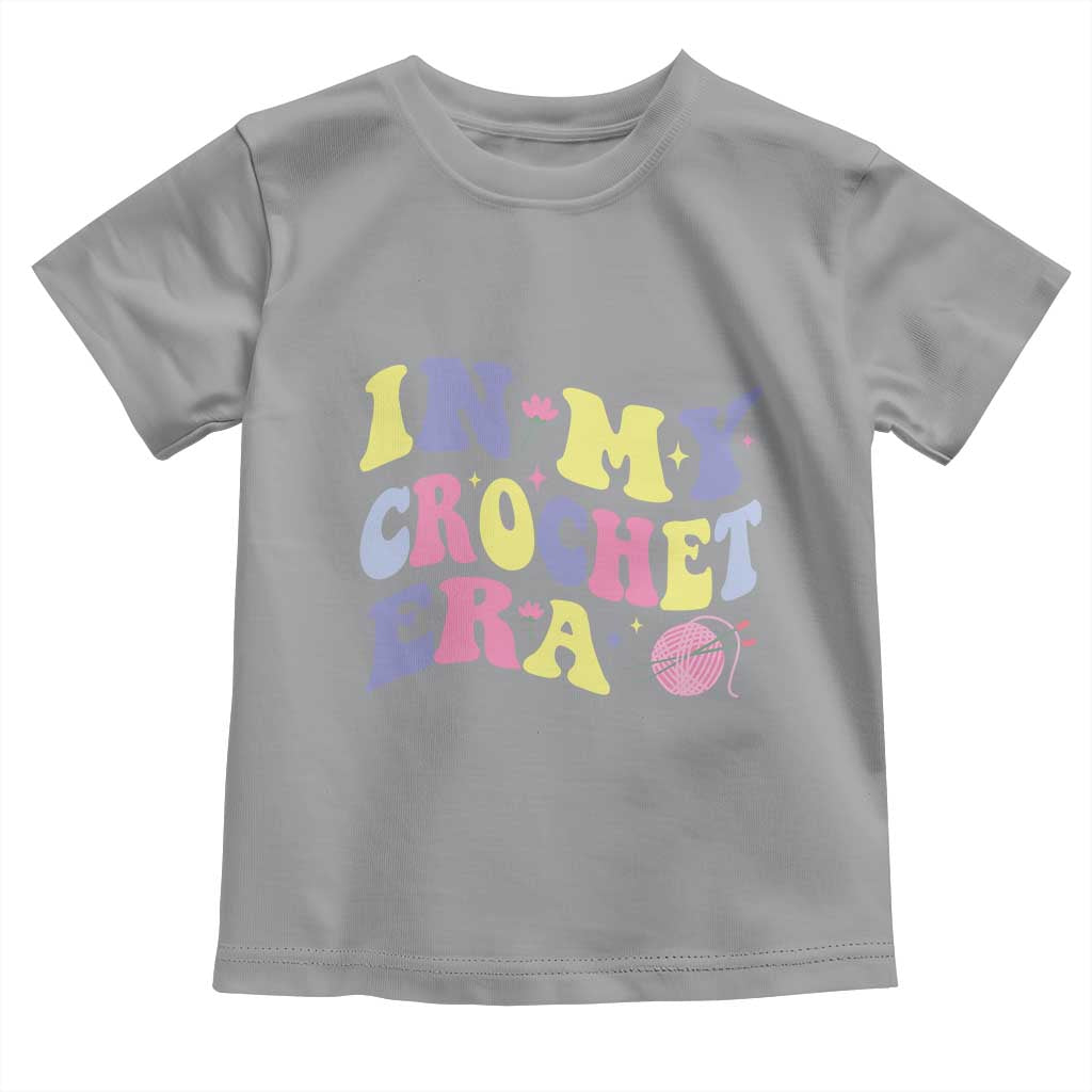 In My Crochet Era Toddler T Shirt