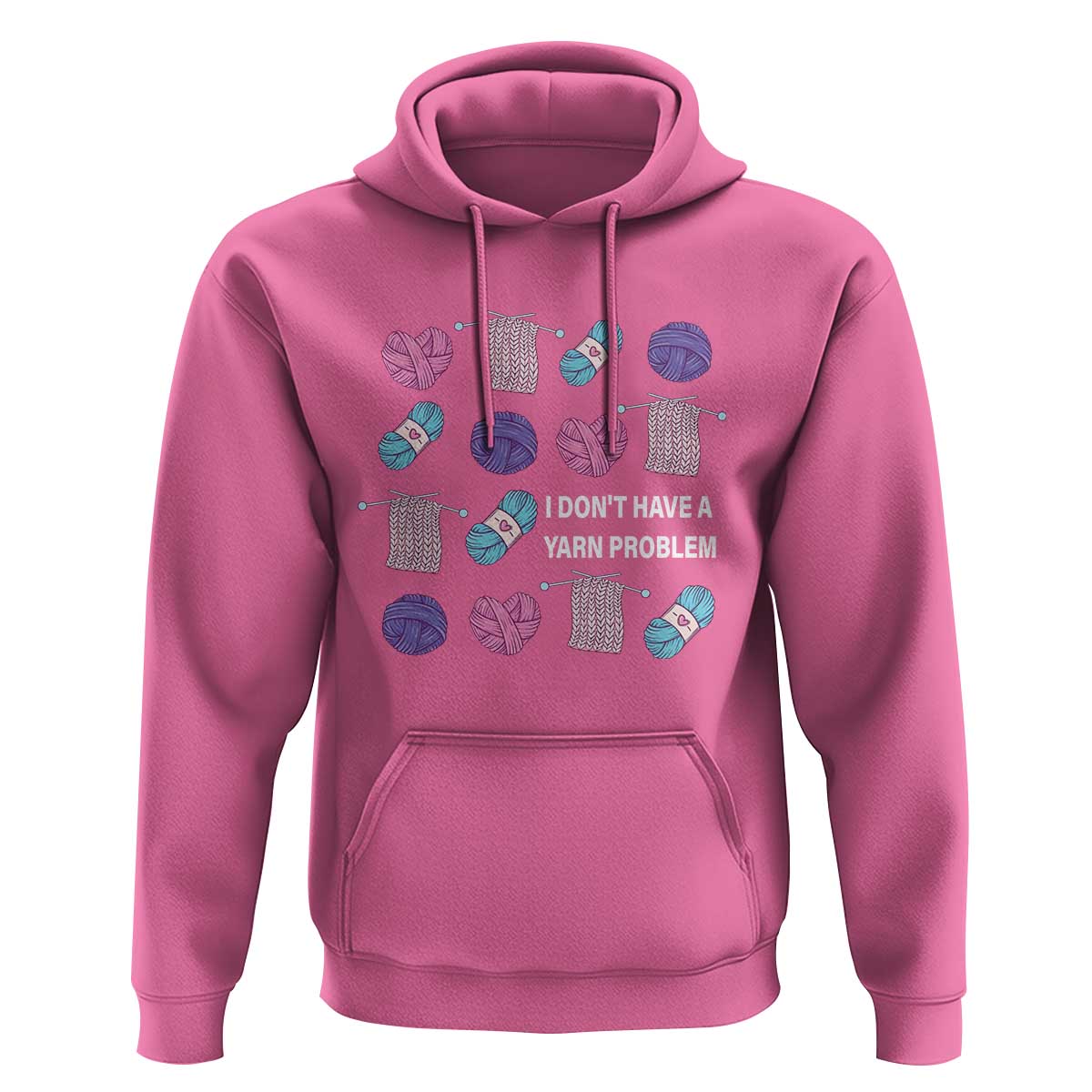 Funny Crochet Hoodie I Don't Have A Yarn Problem Yarn Collecting