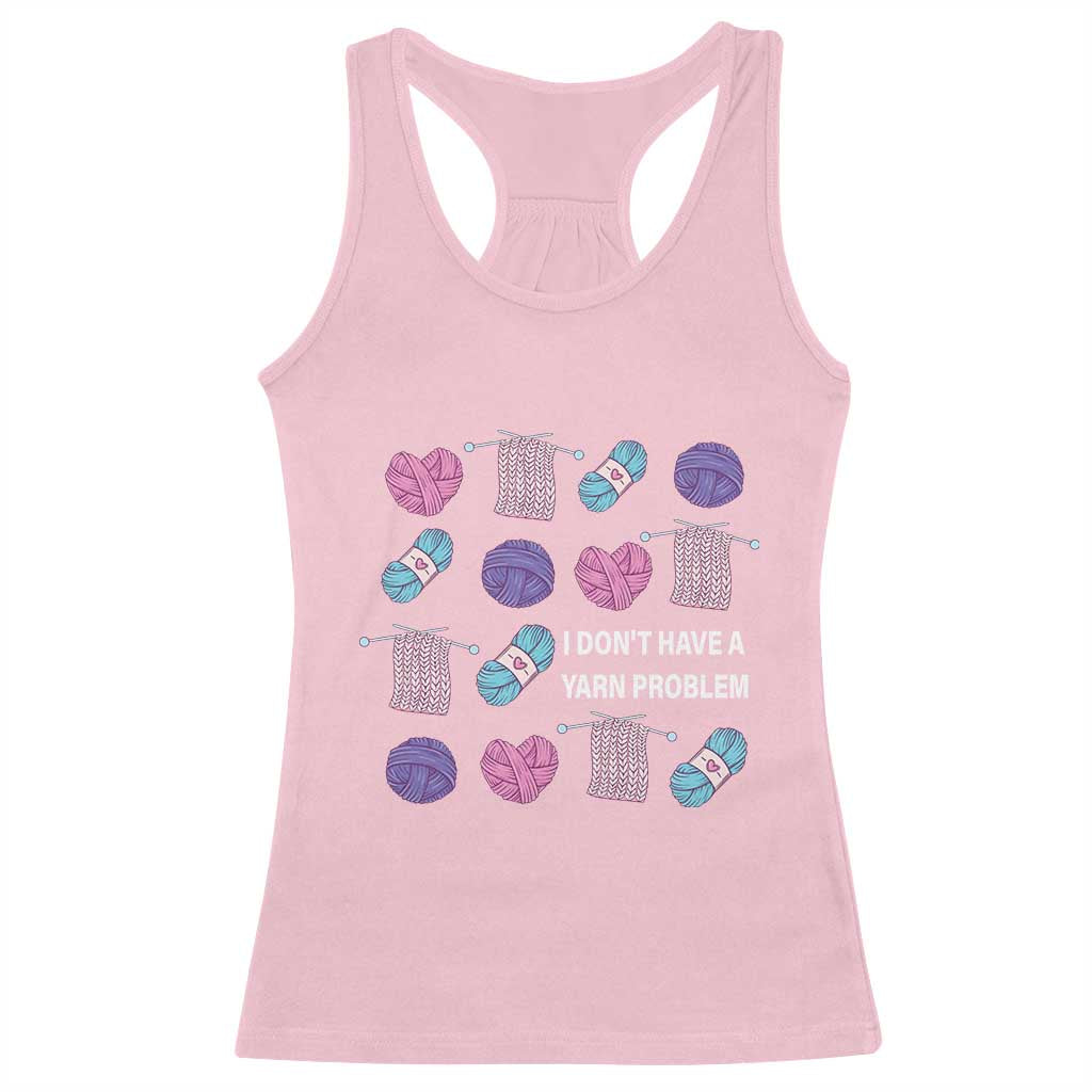 Funny Crochet Racerback Tank Top I Don't Have A Yarn Problem Yarn Collecting