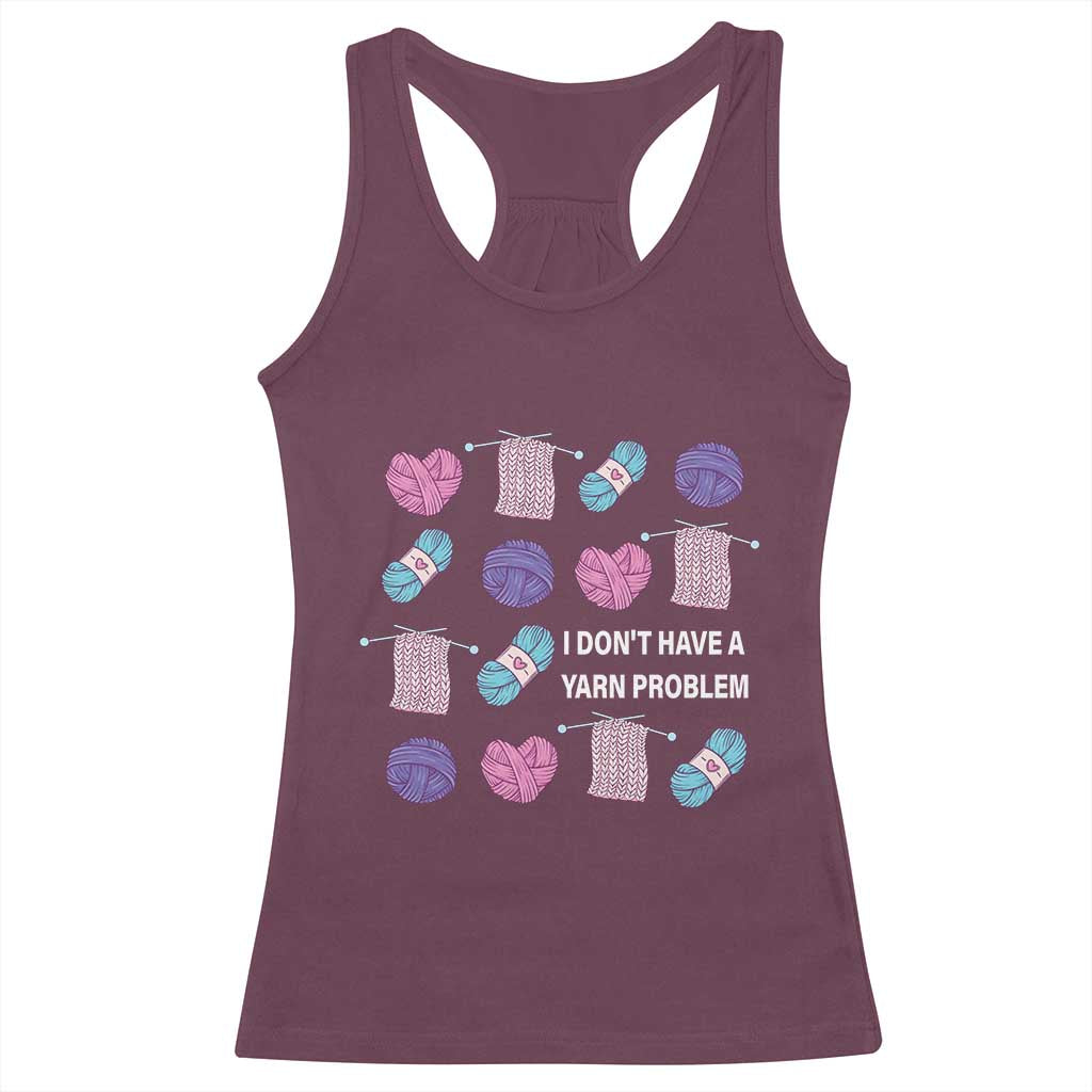 Funny Crochet Racerback Tank Top I Don't Have A Yarn Problem Yarn Collecting