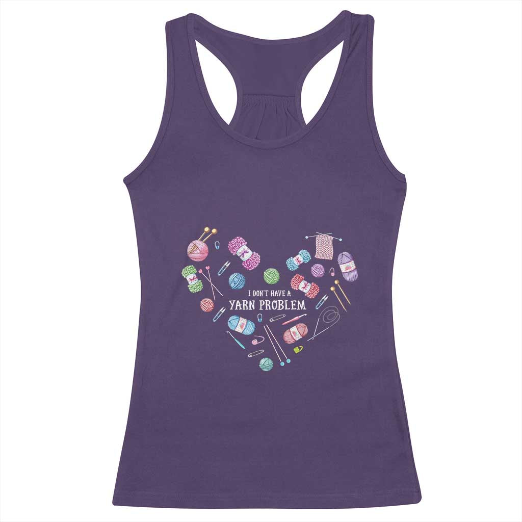 Funny Crochet Racerback Tank Top I Don't Have A Yarn Problem Yarn Collecting Knitting